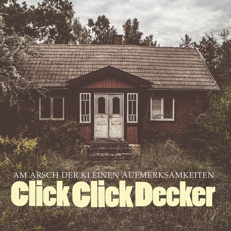 Clickclickdecker: Am Arsch der kleinen Aufmerksamkeiten, CD