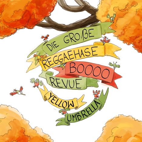 Yellow Umbrella: Die große Reggaehase Boooo Revue, CD