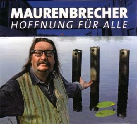 Manfred Maurenbrecher: Hoffnung für alle, 2 CDs