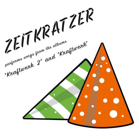 Zeitkratzer: Performs Songs From Kraftwerk 2 And Kraftwerk, CD