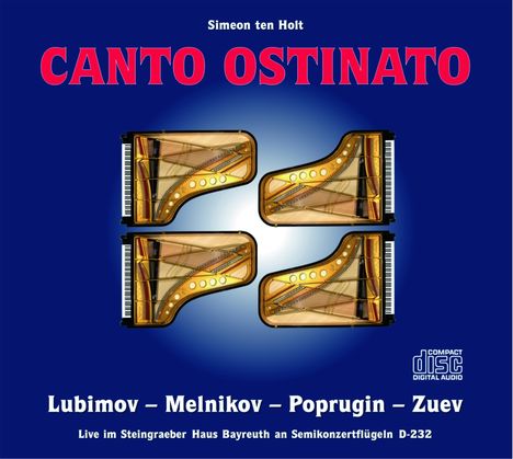 Simeon ten Holt (1923-2012): Canto Ostinato (Live aus dem Steingraeber Haus Bayreuth), 2 CDs