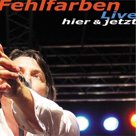Fehlfarben: Hier und jetzt: Live 2007, CD