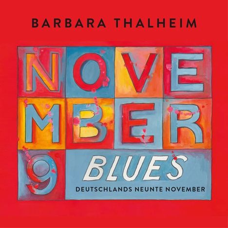 Barbara Thalheim: November Blues: Deutschlands Neunte November, CD