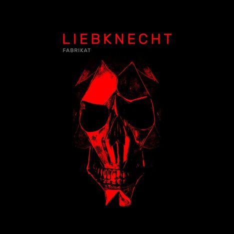 Liebknecht: Fabrikat, CD