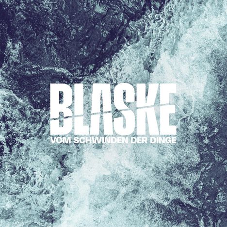 Blaske: Vom Schwinden der Dinge, CD