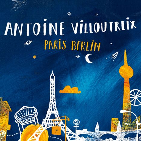 Antoine Villoutreix: Paris Berlin, LP