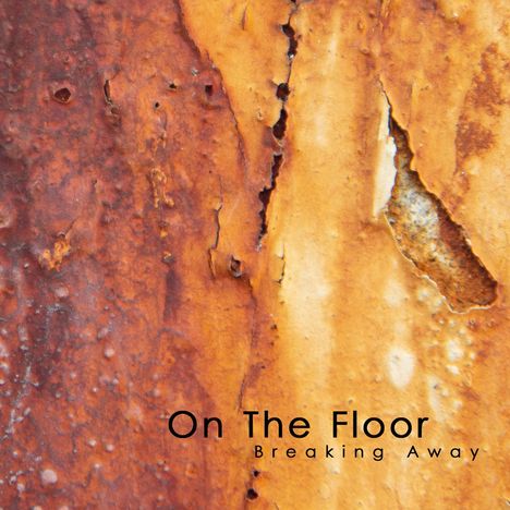 On The Floor: Breaking Away, CD