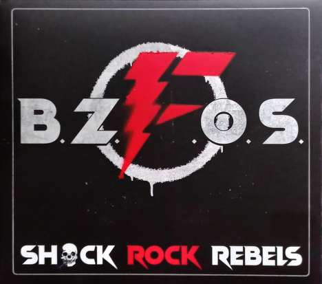 Bloodsucking Zombies From Outer Space: Shock Rock Rebels (Limited Edition Handsprayed), CD