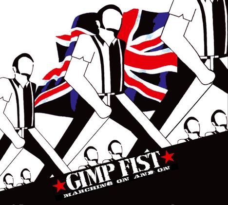Gimp Fist: Marching On And On, CD