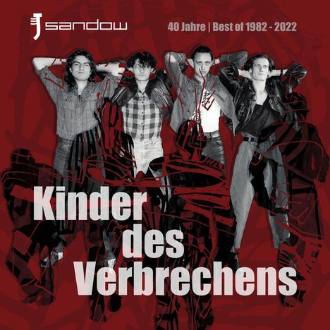 Sandow: Kinder des Verbrechens (40 Jahre Best Of), CD