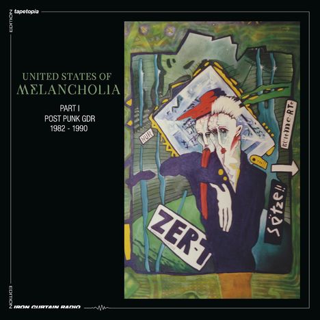 "United States of Melancholia", Part I, Post Punk GDR 1982-1990. Bunte Illustration mit verzerrtem Porträt und stilisierten Texten.
