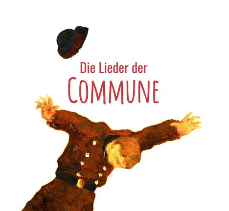 Die Lieder der Commune, 2 CDs