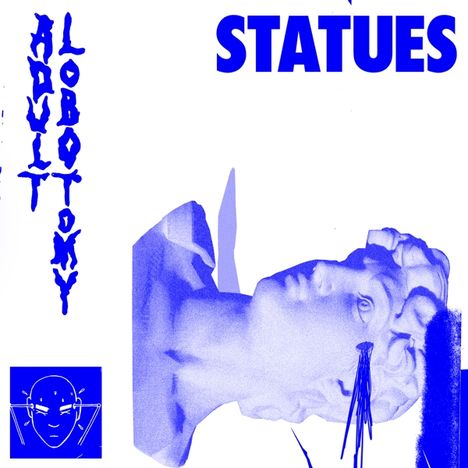 Statues: Adult Lobotomy, LP