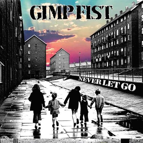 Gimp Fist: Never Let Go (Limited-Edition), Single 7"
