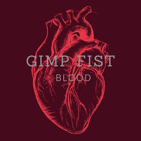 Gimp Fist: Blood (180g) (Colored Vinyl), LP