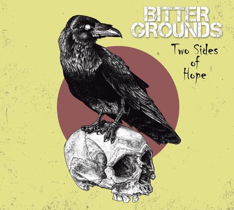 Bitter Grounds: Two Sides Of Hope, CD