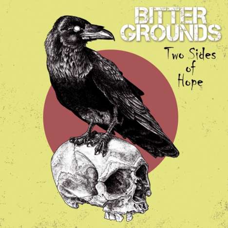 Bitter Grounds: Two Sides Of Hope, LP