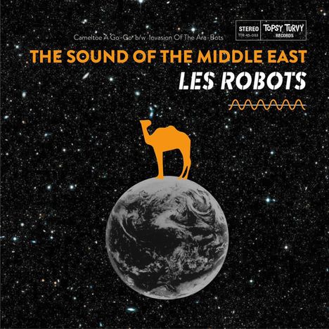 Les Robots: The Sound Of The Middle East EP, Single 7"