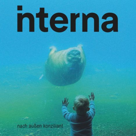 Interna: Nach außen Konziliant, LP