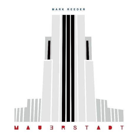 Mark Reeder: Mauerstadt, CD