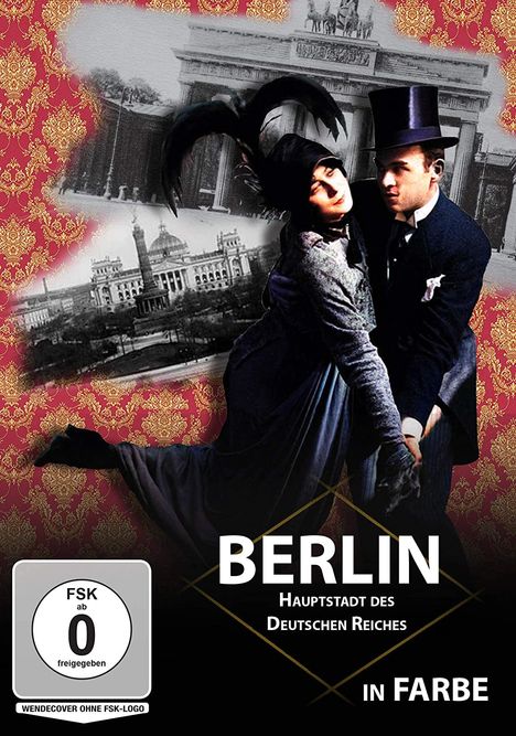 Berlin - die 1920er und 1930er Jahre - Hauptstadt des deutschen Reiches (In Farbe), DVD
