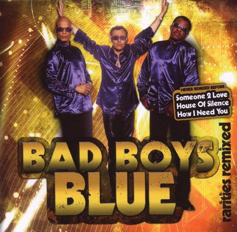 Bad Boys Blue: Rarities Remixed, CD