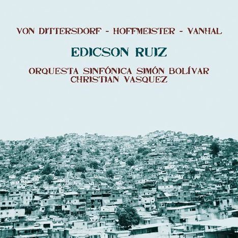 Edicson Ruiz spielt Kontrabaßkonzerte in Es-Dur, CD