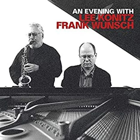 Frank Wunsch &amp; Lee Konitz: An Evening With Lee Konitz And Frank Wunsch, CD