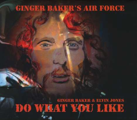Ginger Baker &amp; Elvin Jones: Do What You Like, CD