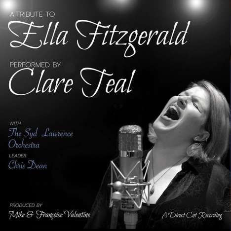 Clare Teal (geb. 1973): A Tribute To Ella Fitzgerald (180g), LP