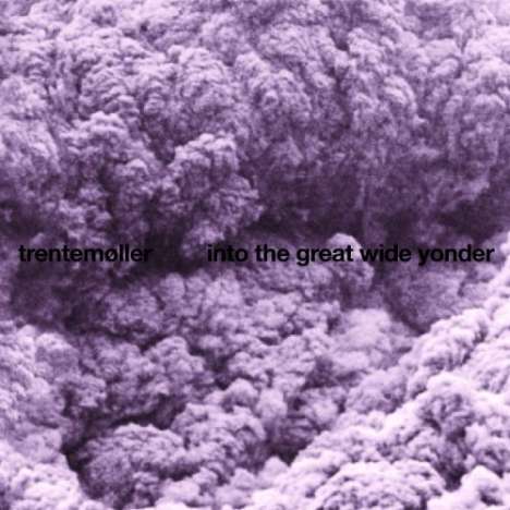 Trentemøller: Into The Great Wide Yonder, 2 LPs