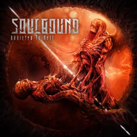 Soulbound: Addicted To Hell, 2 CDs