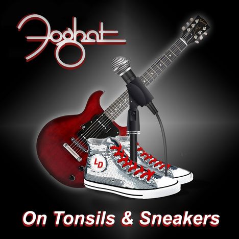 Foghat: On Tonsils And Sneakers (Crystal Clear Vinyl), Single 7"