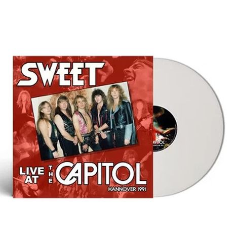 "SWEET", "LIVE AT THE CAPITOL", "HANNOVER 1991". Bandfoto, links vier Männer vor rotem Hintergrund, daneben eine weiße Schallplatte.