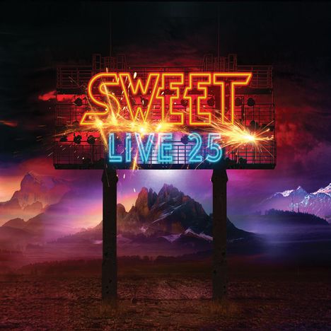 "SWEET LIVE 25" in leuchtenden Neonbuchstaben, umgeben von Funken, Berglandschaft im Hintergrund.