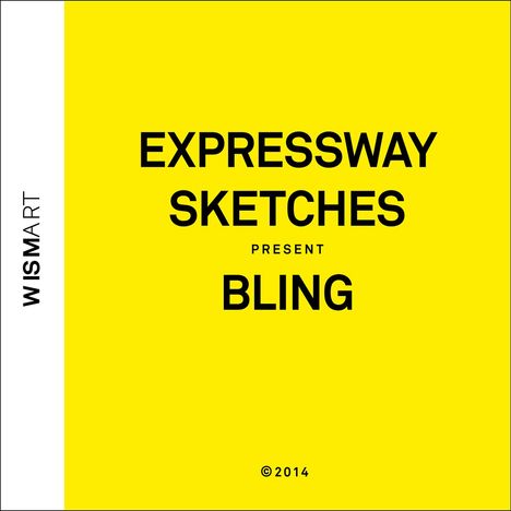 Expressway Sketches: Bling, CD