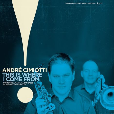 André Cimiotti (geb. 1975): This Is Where I Come From (180g), LP