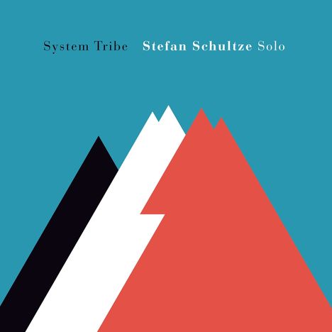 Stefan Schultze (geb. 1979): System Tribe, CD
