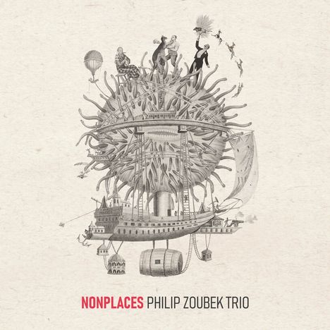 Philip Zoubek (geb. 1978): Nonplaces, CD