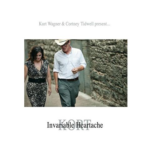Kurt Wagner &amp; Cortney Tidwell: Invariable Heartache, CD