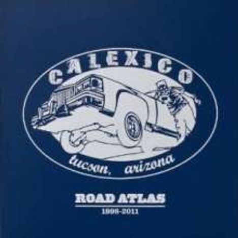 Calexico: Selections From Road Atlas 1998 - 2011, CD