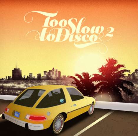 Too Slow To Disco Vol.2, CD
