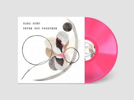 Nada Surf: Never Not Together (Limited Edition) (Pink Vinyl), LP