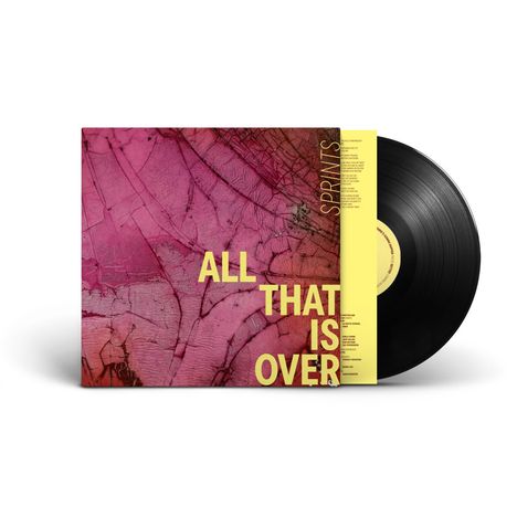 Sprints: All That Is Over, LP