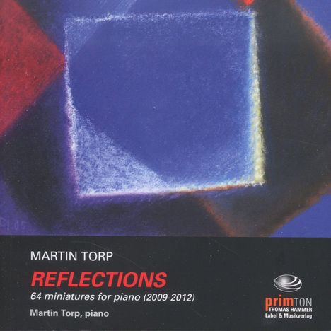 Martin Torp (geb. 1957): 64 Miniaturen für Klavier "Reflections", CD