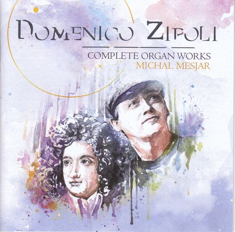 Domenico Zipoli (1688-1726): Sämtliche Orgelwerke, CD