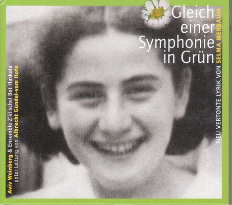 Aviv Weinberg - Gleich einer Symphonie in Grün, CD