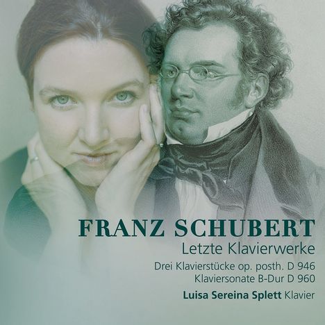 Franz Schubert (1797-1828): Klavierwerke "Letzte Klavierwerke", CD