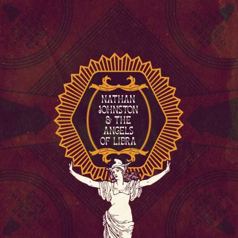 Angels Of Libra: Nathan Johnston &amp; The Angels Of Libra, LP
