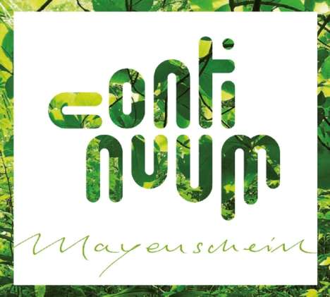 Continuum: Mayenschein, CD